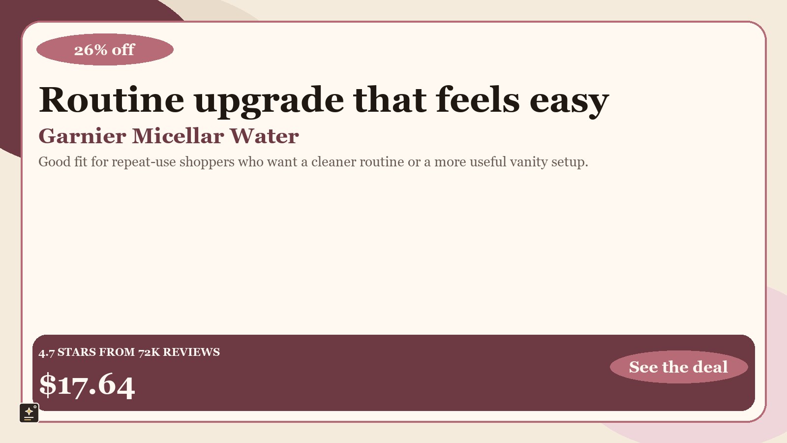 square-spotlight promotional graphic for Garnier Micellar Water, Hydrating Facial Cleanser & Makeup Remover, Suitable for Sensitive Skin, Vegan, Cruelty Free, 13.5 Fl Oz (400mL), 2 Count, showing 26% off and a displayed price of $17.64.